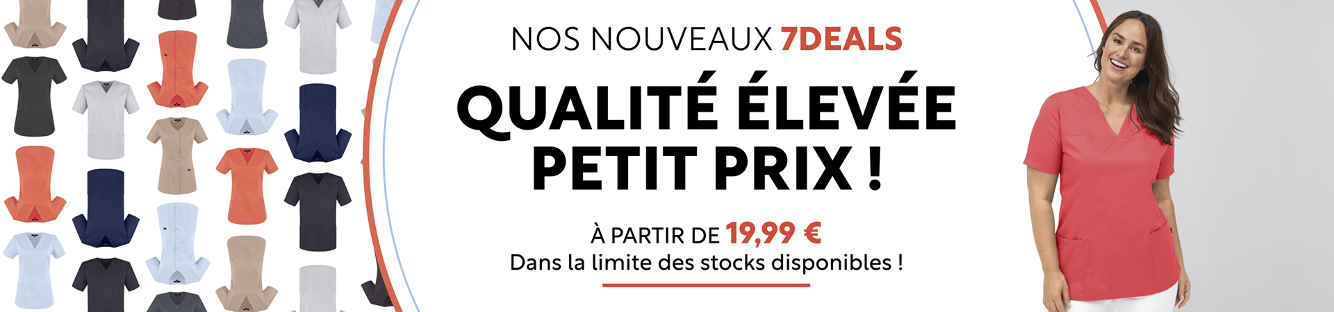 QUALITÉ ÉLEVÉE, PETIT PRIX ! Nos nouveaux 7deals! À partir de 19,99 € - Dans la limite des stocks disponibles ! >>